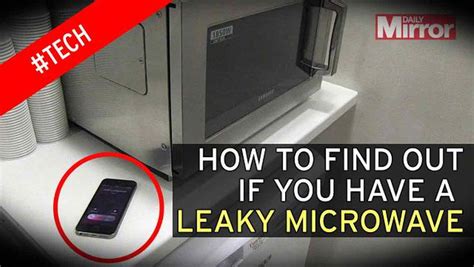 how do you know if your microwave is leaking radiation|How to Check Your Microwave for Radiation Leaks: A Quick Guide